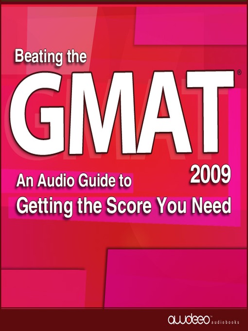 Title details for Beating the GMAT® 2009 Edition by Awdeeo - Available